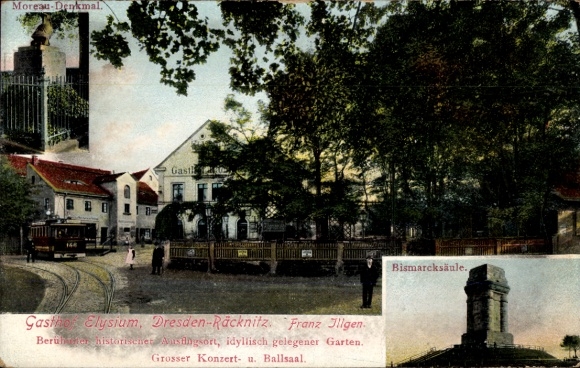 Postcard Dresden Süd Räcknitz, Gasthof Elysium, Bismarck Column, Moreau Monument