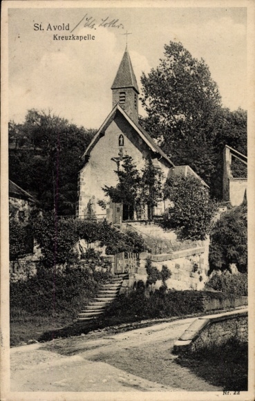 Ak St. Avold Lothringen Moselle, Kreuzkapelle, Kirche, schöne Landschaft, historisch