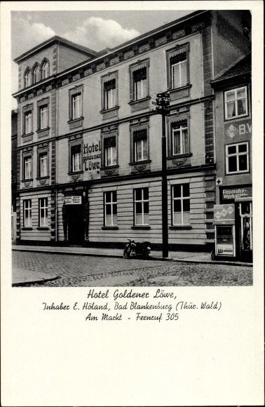 Postcard Bad Blankenburg in the district of Saalfeld Rudolstadt, Hotel Goldener Löwe, owner E. Höland, on the market