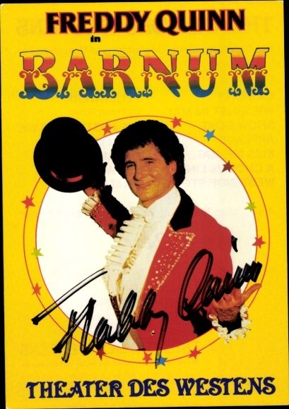 Postcard singer and actor Freddy Quinn, Barnum, Theater des Westens, portrait, autograph