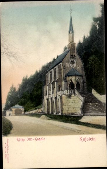 Ak Kufstein in Tirol, König Otto-Kapelle, Stengel AC, Kufstein