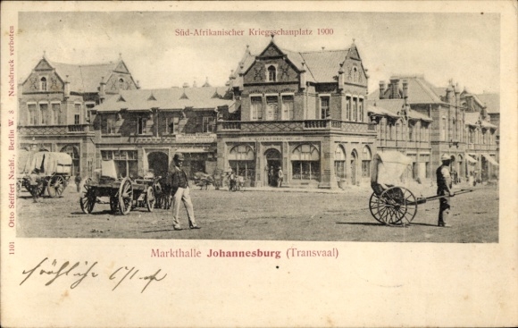 Ak Johannesburg Südafrika, Markthalle, Süd-Afrikanischer Kriegsschauplatz 1900