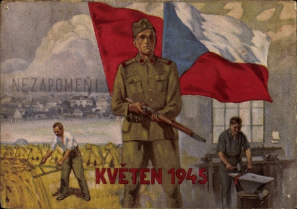 Postcard Czech soldier in uniform, April 1945, farmer, blacksmith, flag