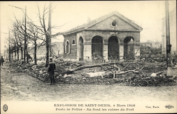 PC Saint Denis, Poste de Police, Au fond les Ruines du Fort, March 4th, 1916