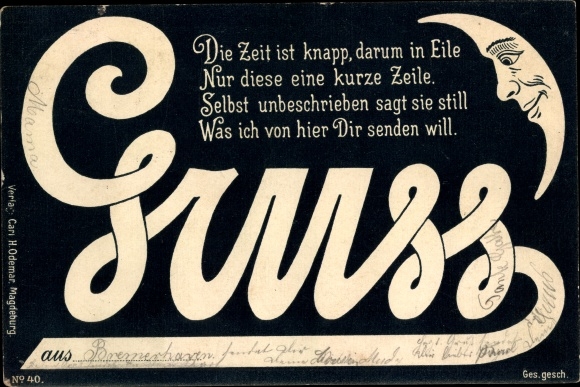 Buchstaben Ak Gruß, Die Zeit ist knapp, darum in Eile, Mondgesicht