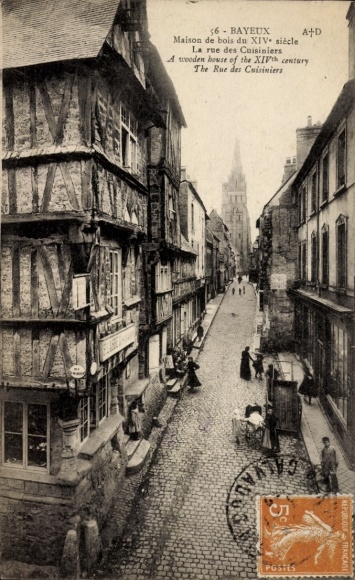 Ak Bayeux Calvados, Maison de bois du XIVe siecle, La rue des Cuisiniers