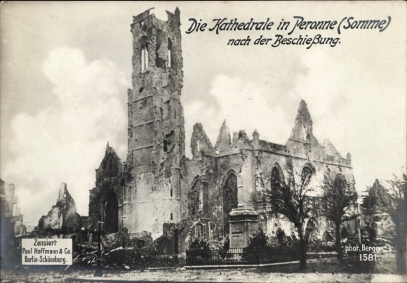 Ak Péronne Somme, Kathedrale nach der Beschießung