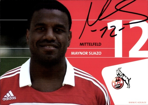 Autogrammkarte Fußballer Maynor Suazo, 1. FC Köln, Autogramm