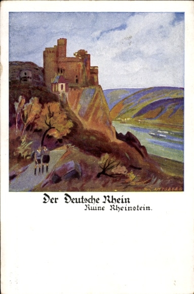 Artist Postcard Amtsberg, Otto, Trechtinghausen, Rheinstein Ruin, The German Rhine