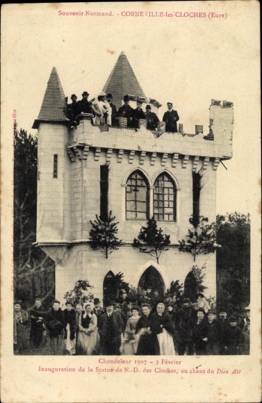 Postcard Corneville les Cloches Eure, Candlemas 1907, inauguration of the Statue of Our Lady of the Bells