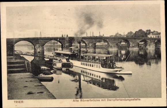 Postcard Trier on the Moselle, old Roman bridge with steamer landing
