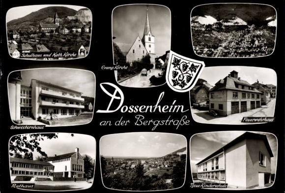Ak Dossenheim an der Bergstraße Baden,  Schulhaus, Kath. Kirche, Evang. Kirche, Rathaus, Feuerweh
