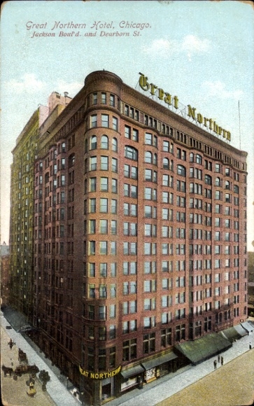 Ak Chicago Illinois USA, Great Northern Hotel, Jackson Boulevard, Dearborn St, met opschrift "Great