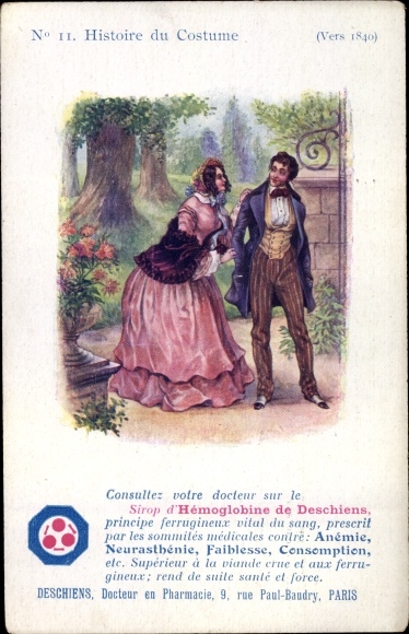 Postcard Historie du Costume, verse 1840, Sirop d&#39;Hemoglobine de Deschiens, advertisement