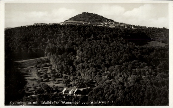 Postcard Hohenstaufen Göppingen in Württemberg, aerial view of Waldkaffee Wannenhof, landscape