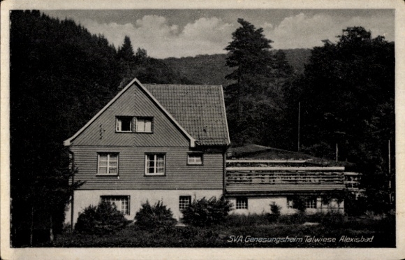 Ak Alexisbad Harzgerode am Harz, SVA Genesungsheim Talwiese