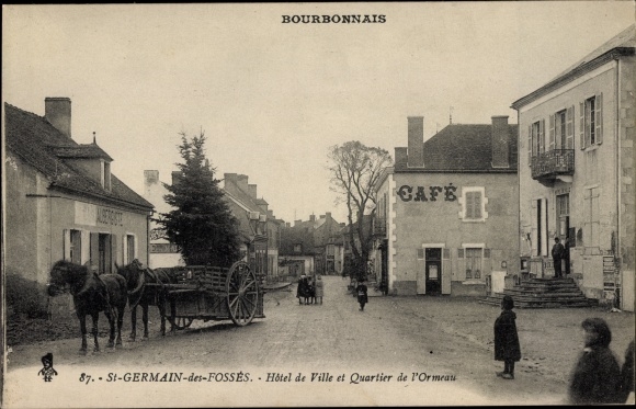 Ak Bourbonnais Saint Germain les Fossés Allier, Café, Hotel de Ville et Quartier de l'Ormeau