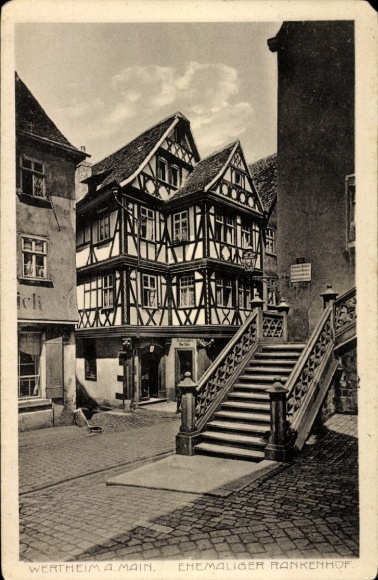 Postcard Wertheim am Main, Former Rankenhof, half-timbered house, stairs, street view
