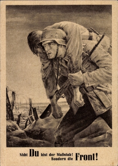 Künstler Ak Tschech, Will, Nicht Du bist der Maßstab sondern die Front, Wehrmacht, Tag der NSDAP