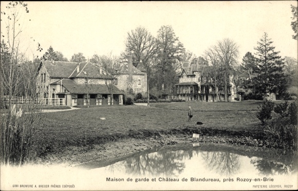 KP Rozoy en Brie Seine et Marne, Maison de garde et Chateau de Blandureau