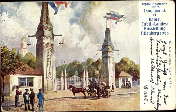 Postal stationery PC Nuremberg in Middle Franconia Bavaria, Jubilee. State Exhibition 1906, main portal, carriage