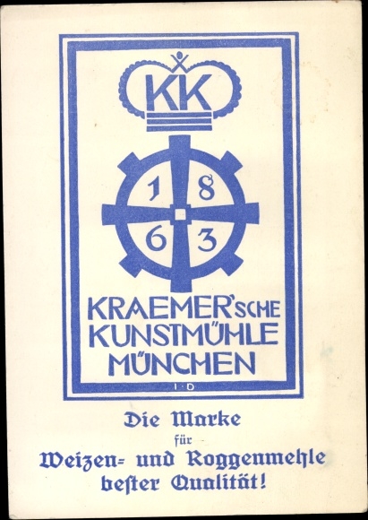 Postcard Munich, Kraemer&#39;sche Kunstmühle, The brand for wheat and rye flour of the best quality