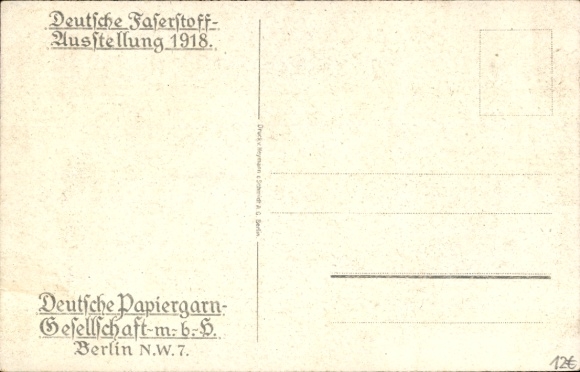 Postcard German Fiber Exhibition 1918, Deutsche Papiergarn GmbH Berlin, Development of Paper Pulp