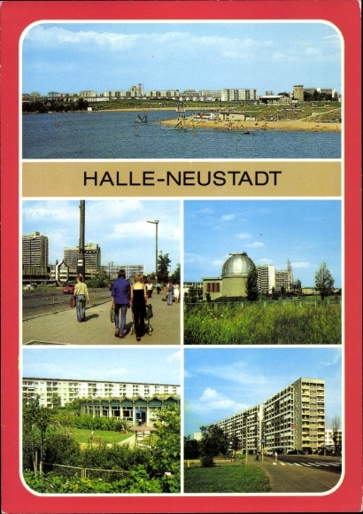 Postcard Neustadt Halle an der Saale, outdoor pool, on the Magistrale, kindergarten, residential area, observatory