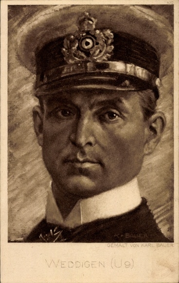 Artist Postcard Bauer, Karl, Lieutenant Commander Otto Weddingen, U 9, portrait