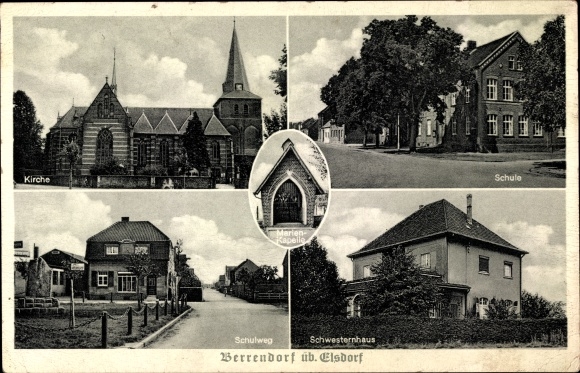 Postcard Berrendorf Elsdorf in the Rhineland, school, sisters&#39; house, church, Marienkapelle, way to school