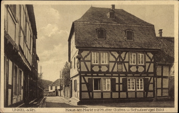 Ak Unkel am Rhein, Haus am Markt, Muttergottes- und Schutzengelbild