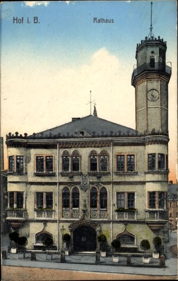 Ak Hof an der Saale Opper-Franken Beieren, historisch stadhuis, klokkentoren, prachtige architectuur