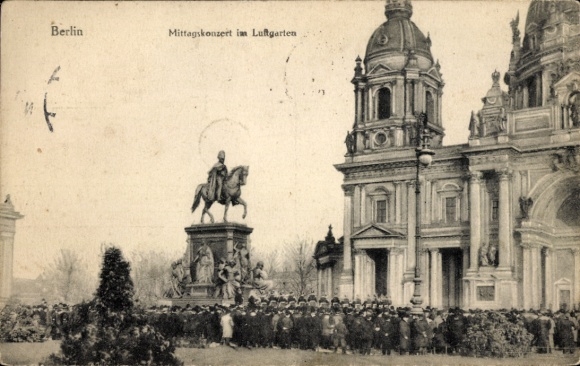 Ak Berlin Mitte, Mittagskonzert im Lustgarten vor dem Dom, Denkmal