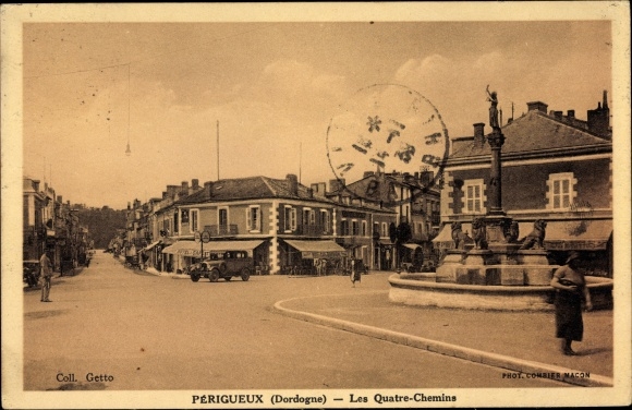 Postcard Périgueux Dordogne, Les Quatre Chemins, crossroads, commercial buildings, monument, hotel, cafe