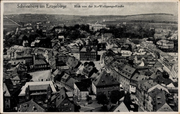 Postcard Schneeberg in the Ore Mountains, view from St. Wolfgang's Church