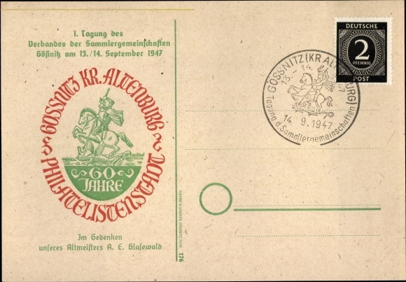 Ak Gößnitz, 60 Jahre Philatelistenstadt, Verbandstagung der Sammlergemeinschaften 1947