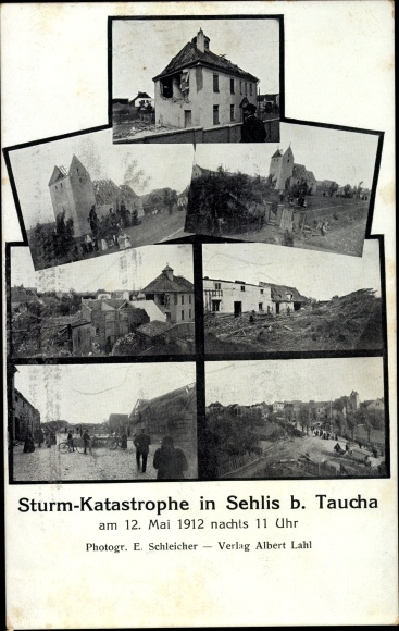 Ak Sehlis Taucha in Nordsachsen, Sturmkatastrophe 12 Mai 1912, Hausruinen