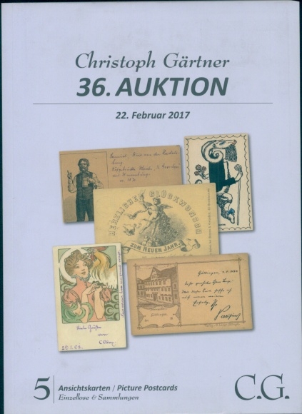 Katalog Auktionshaus Christoph Gärtner, 36. Auktion 22. Februar 2017, Teil 5 Ansichtskarten