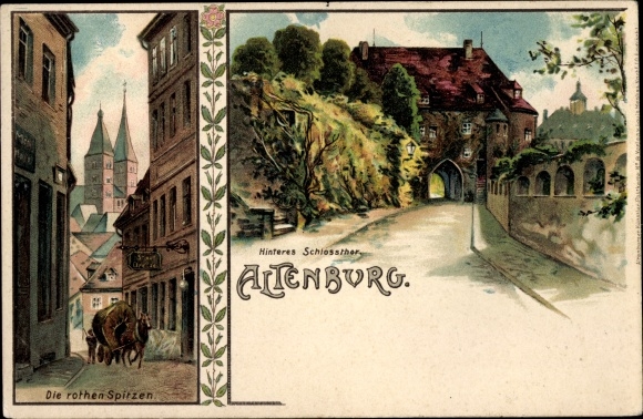 Chromo-Litho Altenburg in Thuringia, the red peaks, rear castle gate
