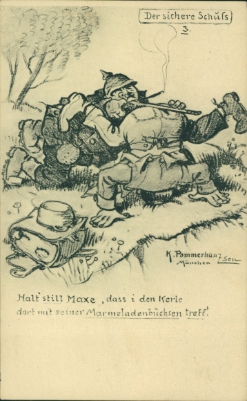KP artysty Pommerhanz, K., no. 3, Humor żołnierza, Pewny strzał