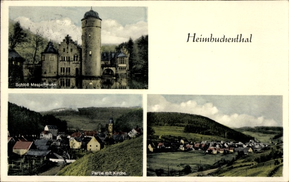 Postcard Heimbuchenthal in the Spessart, Mespelbrunn Castle, town, church