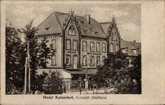 Ak Hettstedt im Südharz, Hotel Kaiserhof,   Architektur, Schwarz-Weiß Foto
