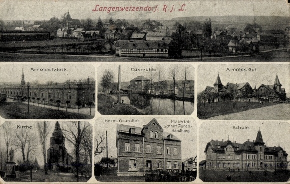 Ak Langenwetzendorf in Thüringen,  Arnolds Fabrik, Cuxmühle, Arnolds Gut, Kirche, Schule