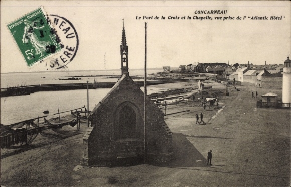 Postcard Concarneau Finistère, chapel, harbor view, Atlantic Hotel, French Republic