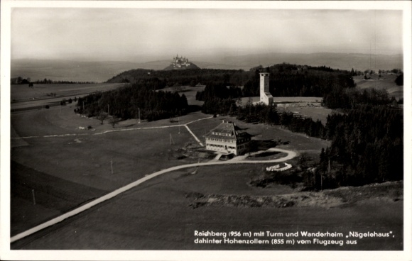 Ak Onstmettingen Albstadt in Württemberg, Hoher Raichberg, Nägelehaus, dahinter Hohenzollern