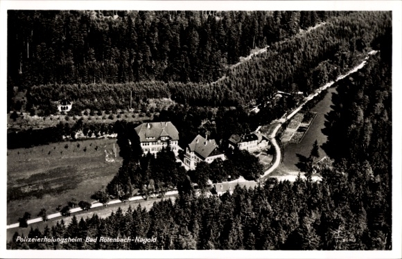Postcard Rötenbach Nagold in the Black Forest, aerial photograph of the police rest home