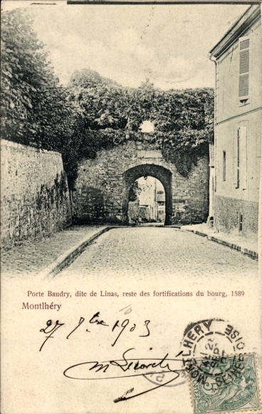 Ak Montlhéry Essonne, Porte Baudry, Fortifikation,  Architektur, Jahr 1589