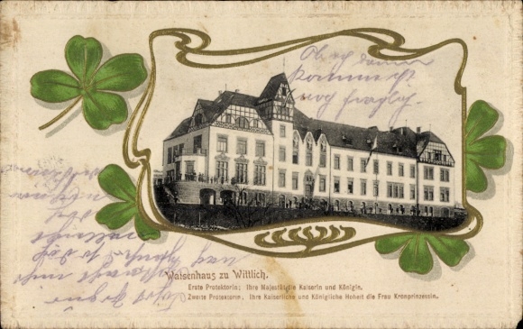 Embossed Passepartout Postcard Wittlich in Rhineland Palatinate, Orphanage, Cloverleaf
