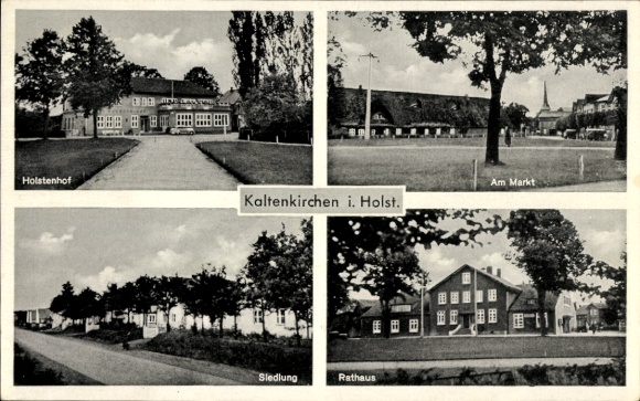 Ak Kaltenkirchen in Holstein , Holstenhof, Am Markt, Siedlung, Rathaus, Kaltenkirchen i. Holst.