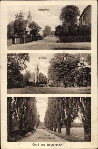 Ansichtkaart Belgershain in Saksen, Dorfstrasse, kasteel, perceel bij de kersenboomgaard